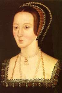 ANNE BOLEYN, #2 WIFE, HENRY VIII, KING OF ENGLAND, TUTOR DYNASTY 