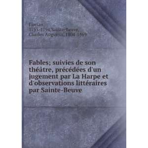   ,Sainte Beuve, Charles Augustin, 1804 1869 Florian  Books