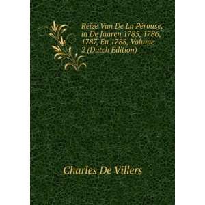   , 1787, En 1788, Volume 2 (Dutch Edition) Charles De Villers Books