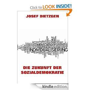Die Zukunft der Sozialdemokratie (Kommentierte Ausgabe) (German 