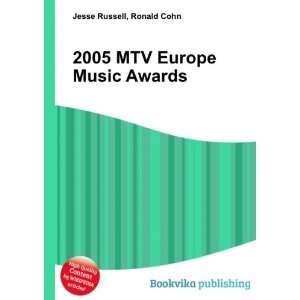  2005 MTV Europe Music Awards Ronald Cohn Jesse Russell 