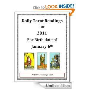   Readings for 2011 Birth Date January 6th (Daily Tarot Readings 2011