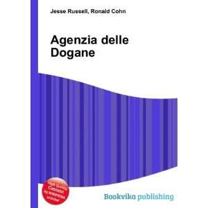  Agenzia delle Dogane Ronald Cohn Jesse Russell Books