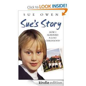    How I Survived a Lost Childhood Sue Owen  Kindle Store