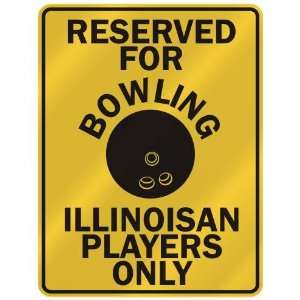  RESERVED FOR  B OWLING ILLINOISAN PLAYERS ONLY  PARKING 