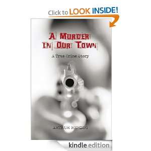 MURDER IN OUR TOWN Arthur Herzog III  Kindle Store