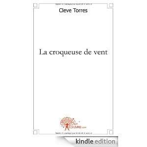 La Croqueuse de Vent Cleve Torres  Kindle Store