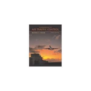  Fundamentals of Air Traffic Control 