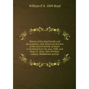  History of the Boyd family and descendants, with 
