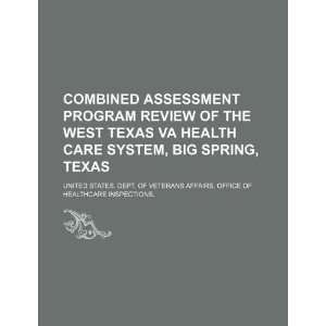  Combined assessment program review of the west Texas VA 