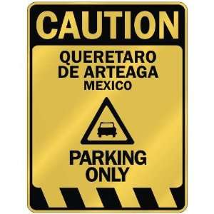   QUERETARO DE ARTEAGA PARKING ONLY  PARKING SIGN MEXICO Home