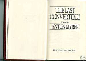 THE LAST CONVERTIBLE BY ANTON MYRER 1978  