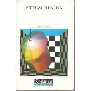 Virtual Reality (a 43 minute colour VHS video) (NTSC video)