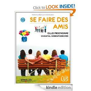 Se faire des amis (French Edition) Gilles Prodhomme, Chantal 