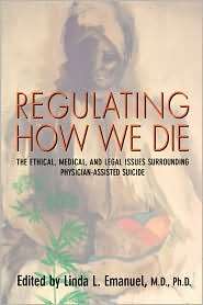   How We Die, (0674666542), Linda L. Emanuel, Textbooks   