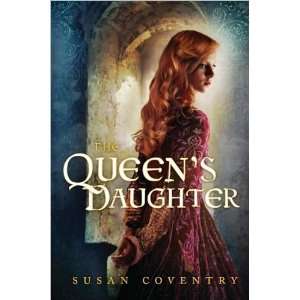   The Queens Daughter [Hardcover](2010)bySusan Coventry  N/A  Books