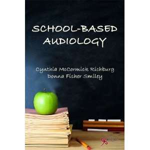    School Based Audiology [Paperback] Cynthia Richburg Books