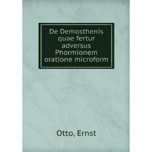   quae fertur adversus Phormionem oratione microform Ernst Otto Books
