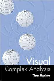 Visual Complex Analysis, (0198534469), Tristan Needham, Textbooks 