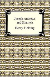 joseph andrews and shamela henry fielding nook book $ 2 99 buy now