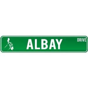  New  Albay Drive   Sign / Signs  Philippines Street Sign 