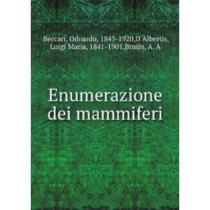    1920,DAlbertis, Luigi Maria, 1841 1901,Bruijn, A. A Beccari Books