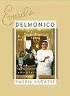 Emerils Delmonico A Restaurant With A Past by Emeril Lagasse (2005 