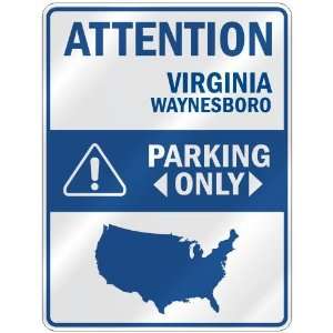  ATTENTION  WAYNESBORO PARKING ONLY  PARKING SIGN USA 