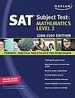 Kaplan Sat Subject Test Mathematics Level 2 2008 2009 by Kaplan (2008 