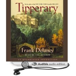  Tipperary A Novel (Audible Audio Edition) Frank Delaney Books