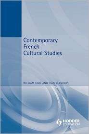 Contemporary French Cultural Studies, (0340740507), William Kidd 