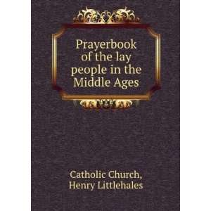  Prayerbook of the lay people in the Middle Ages Henry 