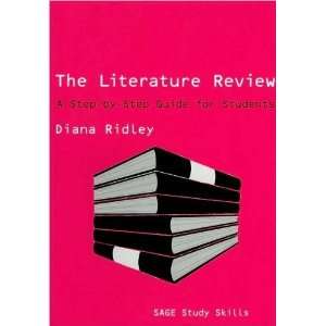  by Dr Diana Ridley The Literature Review A Step by Step 