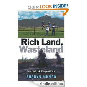 Rich Land, Wasteland Sharyn Munro  Kindle Store