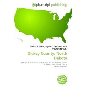  Dickey County, North Dakota (9786133715431) Books