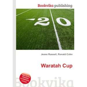  Waratah Cup Ronald Cohn Jesse Russell Books