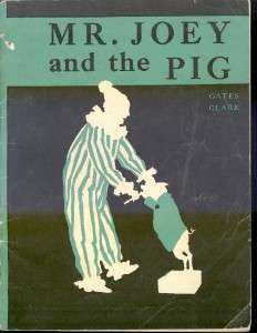 Mr Joey and the Pig 1947 Early Reader Education History  