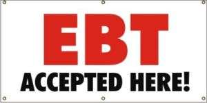 EBT ACCEPTED 2X4 BANNER FOR BUSINESS FAST SHIP  