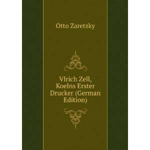   Erster Drucker (German Edition) (9785877122338) Otto Zaretzky Books