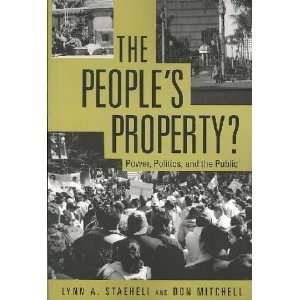    The Peoples Property? Lynn A./ Mitchell, Don Staeheli Books