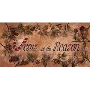  Jesus is the Reason by Gail Eads 16x8