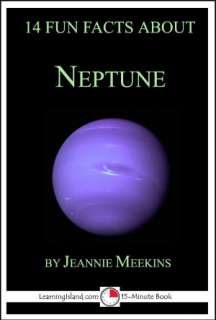   14 Fun Facts About Neptune A 15 Minute Book by 