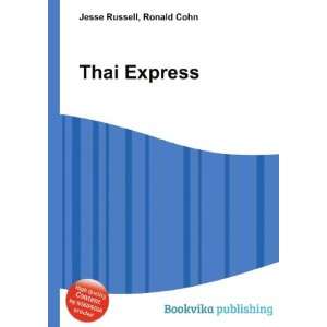  Thai Express Ronald Cohn Jesse Russell Books