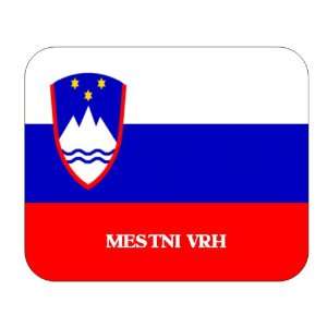  Slovenia, Mestni Vrh Mouse Pad 