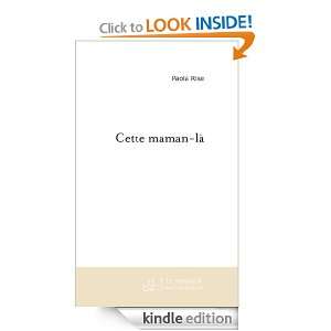 Cette maman là (French Edition) Paola Rise  Kindle Store