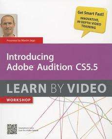 Introducing Adobe Audition Cs5.5 Learn by Video NEW  