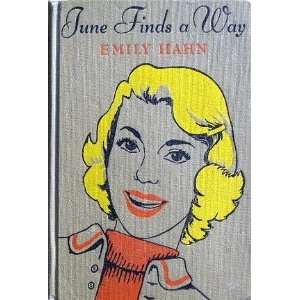  June Finds a Way By Emily Hahn 1960 Emily Hahn Books