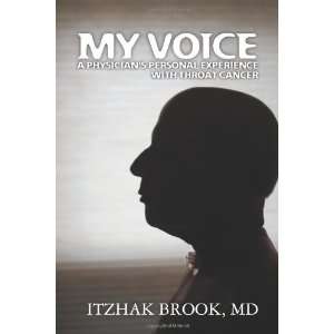   Experience With Throat Cancer [Paperback] Itzhak Brook Books