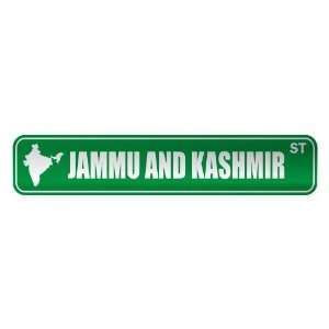   JAMMU AND KASHMIR ST  STREET SIGN CITY INDIA