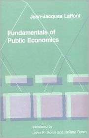 Fundamentals of Public Economics, (0262121271), Jean Jacques Laffont 
